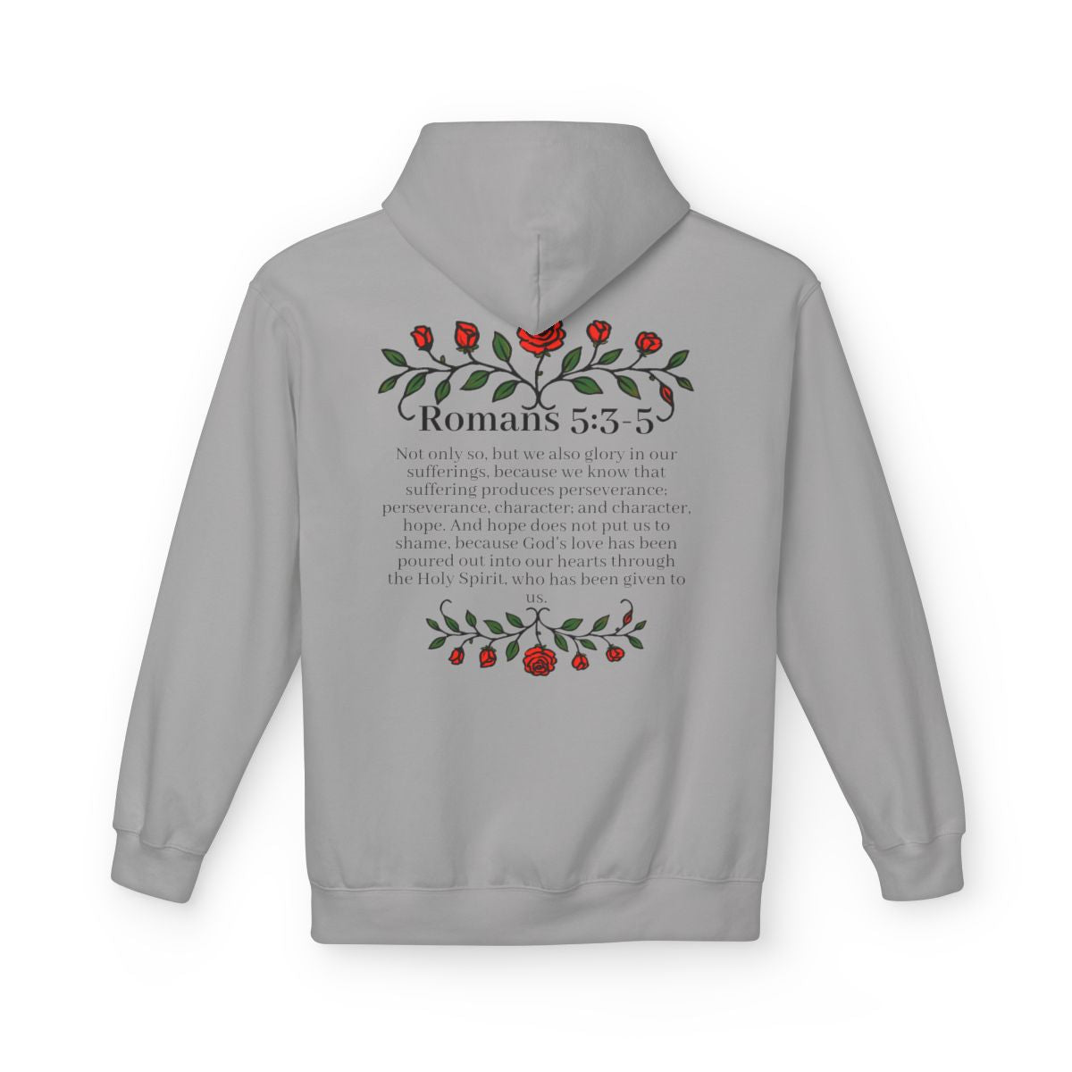 Romans 5:3-5 Rose Vine Growth Collection Cotton Hoodie