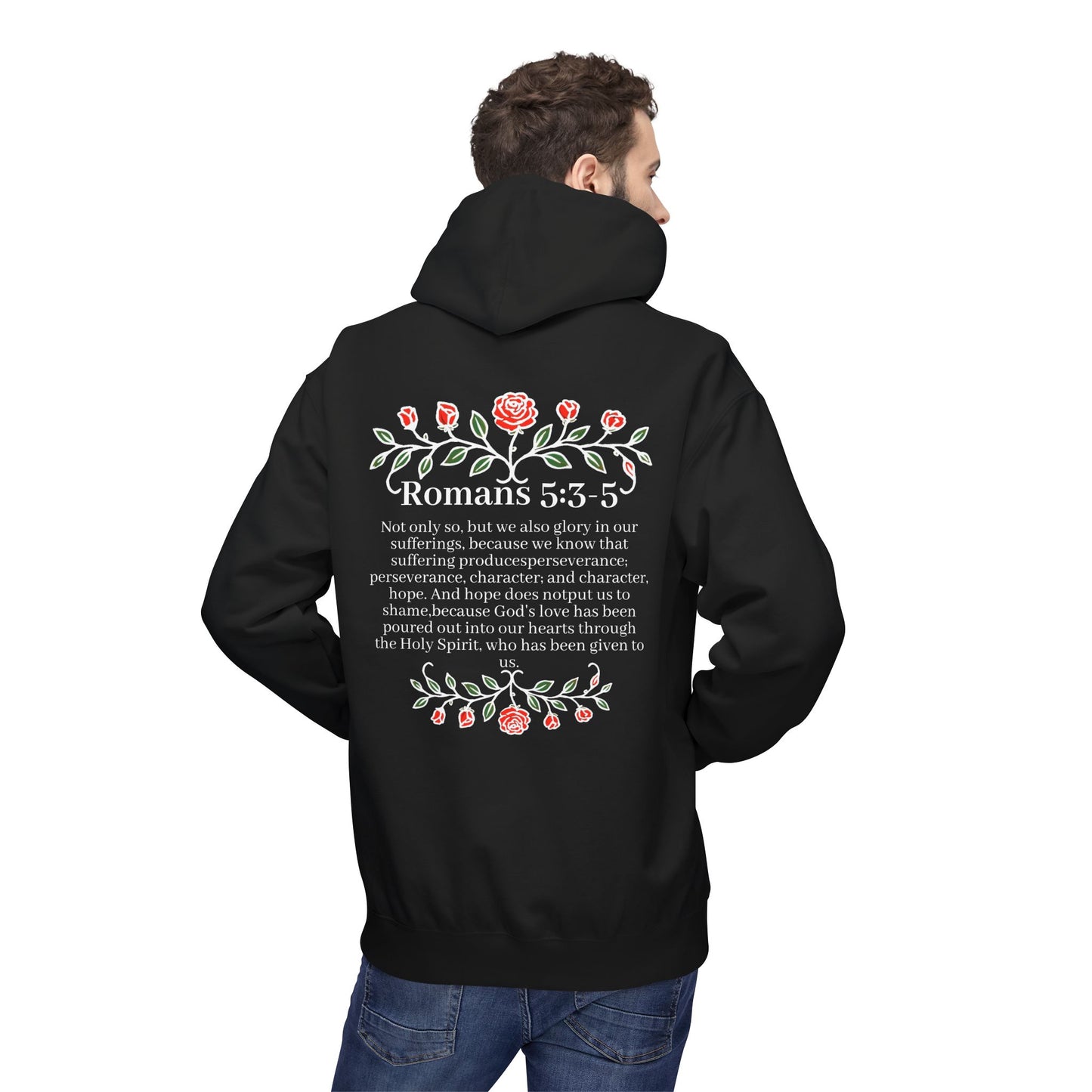 Romans 5:3-5 Rose Vine Growth Collection Cotton Hoodie